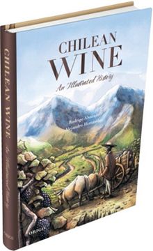 portada Chilean Wine an Ilustrated History (en Inglés)