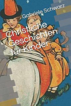 portada Christliche Geschichten Für Kinder (en Alemán)