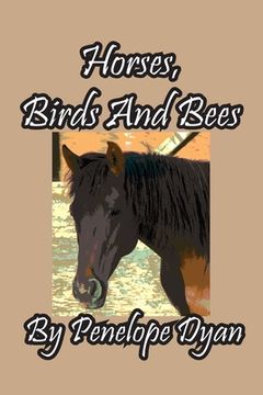 portada Horses, Birds And Bees (en Inglés)