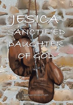 portada Jesica: Sanctified Daughter of God