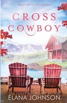 portada Cross Cowboy: A Cooper Brothers Novel (Sweet Water Falls Farm Romance) (en Inglés)