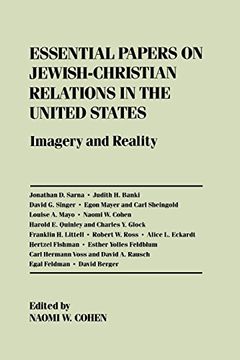 portada Essential Papers on Jewish-Christian Relations in the United States: Imagery and Reality (Essential Papers on Jewish Studies) (en Inglés)