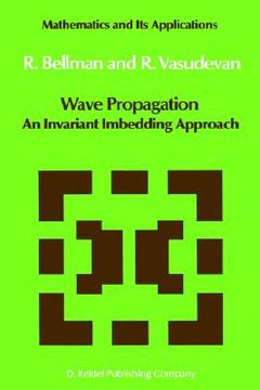 portada wave propagation - an invariant imbedding approach (in English)