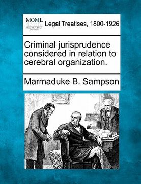 portada criminal jurisprudence considered in relation to cerebral organization. (en Inglés)