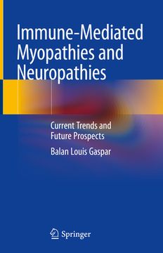 portada Immune-Mediated Myopathies and Neuropathies: Current Trends and Future Prospects