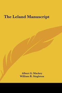 portada the leland manuscript the leland manuscript