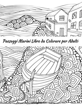portada Paesaggi Marini Libro da Colorare per Adulti (in Italian)