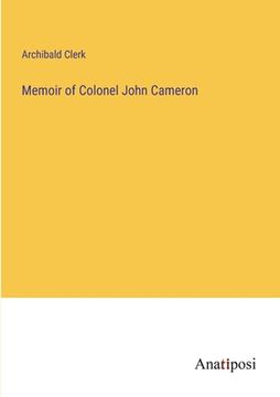 portada Memoir of Colonel John Cameron (en Inglés)