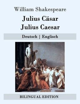 portada Julius Cäsar / Julius Caesar: Deutsch - Englisch (in German)