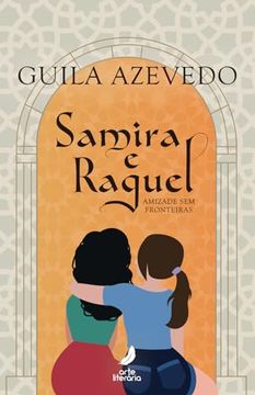 portada Samira e Raquel - Amizade sem Fronteiras (en Portugués)