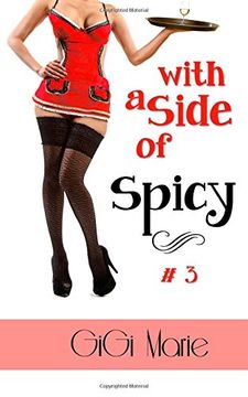 portada With a Side of Spicy: Volume 3 (The Sexy Series)