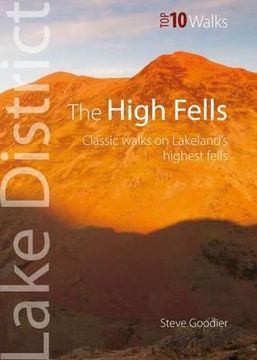 portada the high fells: classic walks on lakeland's highest fells (en Inglés)