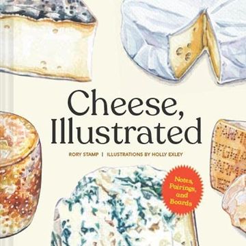 portada Cheese, Illustrated: Notes, Pairings, and Boards 