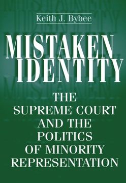 portada Mistaken Identity: The Supreme Court and the Politics of Minority Representation (en Inglés)