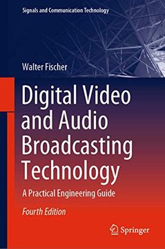 portada Digital Video and Audio Broadcasting Technology: A Practical Engineering Guide (Signals and Communication Technology) 