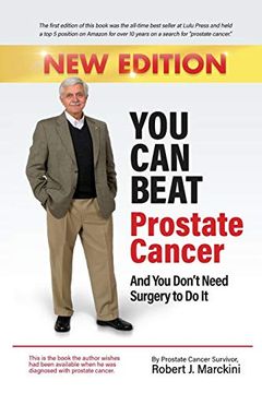 portada You can Beat Prostate Cancer and you Don't Need Surgery to do it - new Edition (en Inglés)