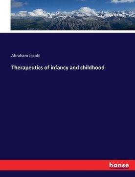 portada Therapeutics of infancy and childhood (en Inglés)