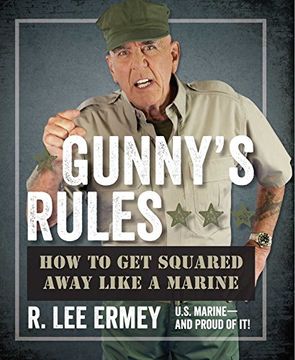portada Gunny'S Rules: How to get Squared Away Like a Marine (en Inglés)