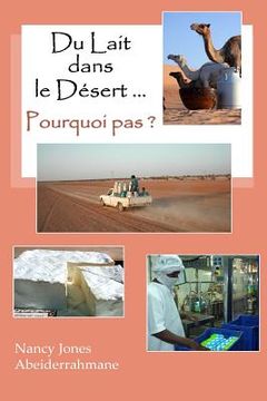 portada Du Lait Dans Le Desert ... Pourquoi Pas ? (in French)