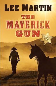 portada The Maverick Gun: Large Print Edition (en Inglés)