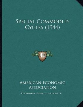 portada special commodity cycles (1944) (en Inglés)