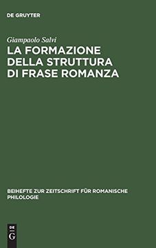 portada La Formazione Della Struttura di Frase Romanza (en Italiano)