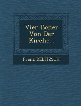 portada Vier B Cher Von Der Kirche... (in German)