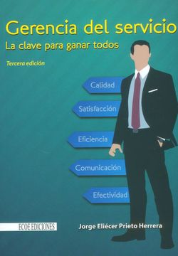portada Gerencia del Servicio. La Clave Para Ganar Todos (Tercera Edición) (in Spanish)