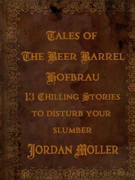 portada Tales of The Beer Barrel Hofbrau (en Inglés)