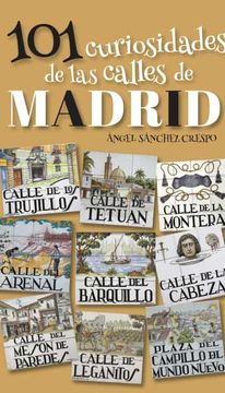 portada 101 Curiosidades de la Calles de Madrid (in Spanish)