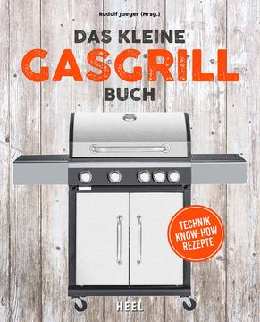 portada Das Kleine Gasgrill-Buch Technik - Know-How - Rezepte