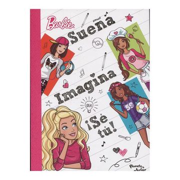 portada Barbie. Sueña, Imagina, sé tú - Mattel - Libro Físico (in Spanish)