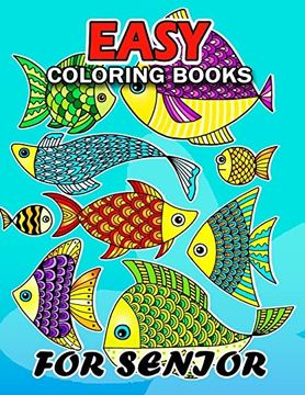 portada Easy Coloring Books for Senior: Flowers and Animals Coloring Book Easy, Fun, Beautiful Coloring Pages (in English)