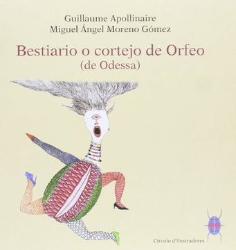 portada Bestiario o Cortejo de Orfeo (de Odessa) (Circulo D´Ilustradores) (in French)