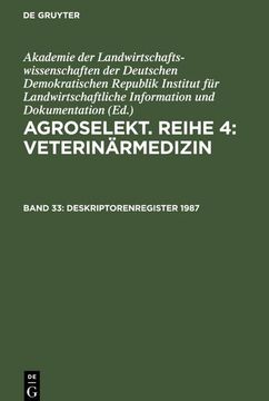portada Agroselekt. Reihe 4: Veterinärmedizin, Band 33, Deskriptorenregister 1987 (in German)