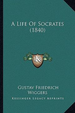 portada a life of socrates (1840) (en Inglés)