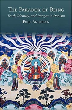 portada The Paradox of Being: Truth, Identity, and Images in Daoism (Harvard-Yenching Institute Monograph Series) 