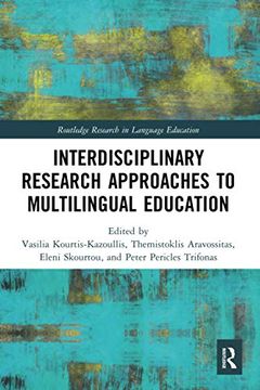portada Interdisciplinary Research Approaches to Multilingual Education (Routledge Research in Language Education) (en Inglés)