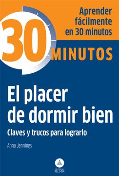 portada El Placer de Dormir Bien: Claves y Trucos Para Lograrlo (in Spanish)