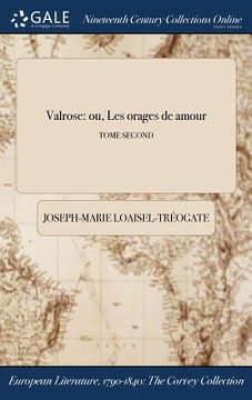 portada Valrose: ou, Les orages de ľamour; TOME SECOND (in French)