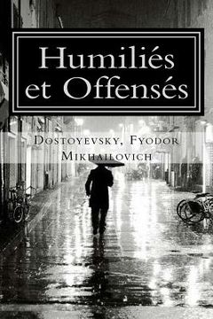 portada Humiliés et Offensés (in French)