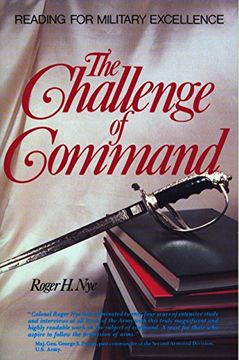 portada The Challenge of Command: Reading for Military Excellence (West Point Military History Series) (in English)