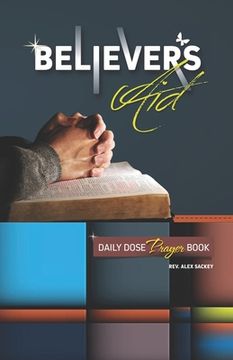 portada Believer's Aid: Daily Dose Prayer Book (en Inglés)