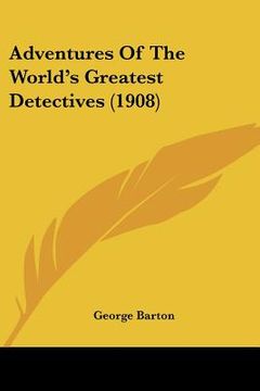 portada adventures of the world's greatest detectives (1908)