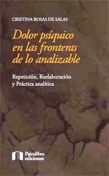 portada Dolor Psiquico en las Fronteras de lo Analizable (in Spanish)