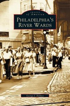 portada Philadelphia's River Wards (en Inglés)