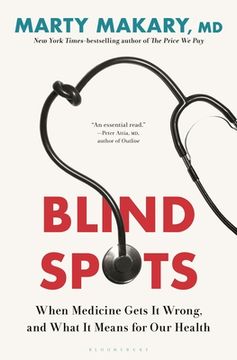 portada Blind Spots: When Medicine Gets It Wrong, and What It Means for Our Health