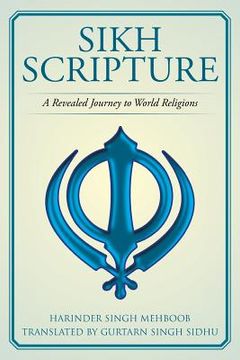 portada Sikh Scripture: A Revealed Journey to World Religions (en Inglés)