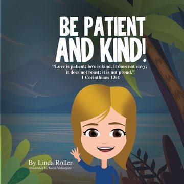 portada Be Patient and Kind! (en Inglés)