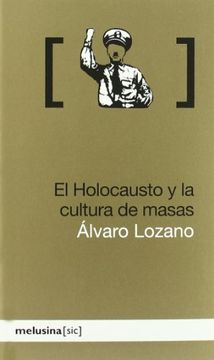 portada El Holocausto y la Cultura de Masas